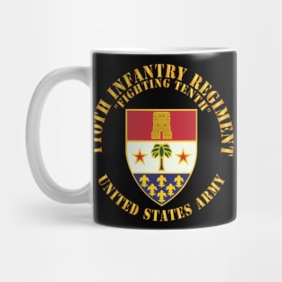 110th Infantry Regiment - Fighting Tenth - DUI X 300 Mug